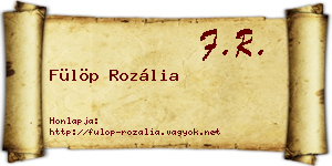 Fülöp Rozália névjegykártya